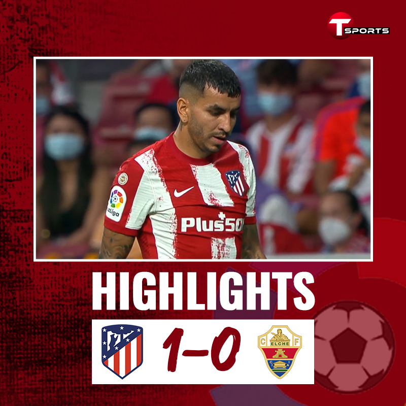 Extended Highlights | Atletico Madrid vs Elche CF | LaLiga 2021 | T Sports