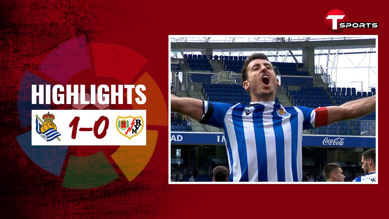 Extended Highlights | Real Sociedad vs Rayo Vallecano | LaLiga 2021 | T Sports