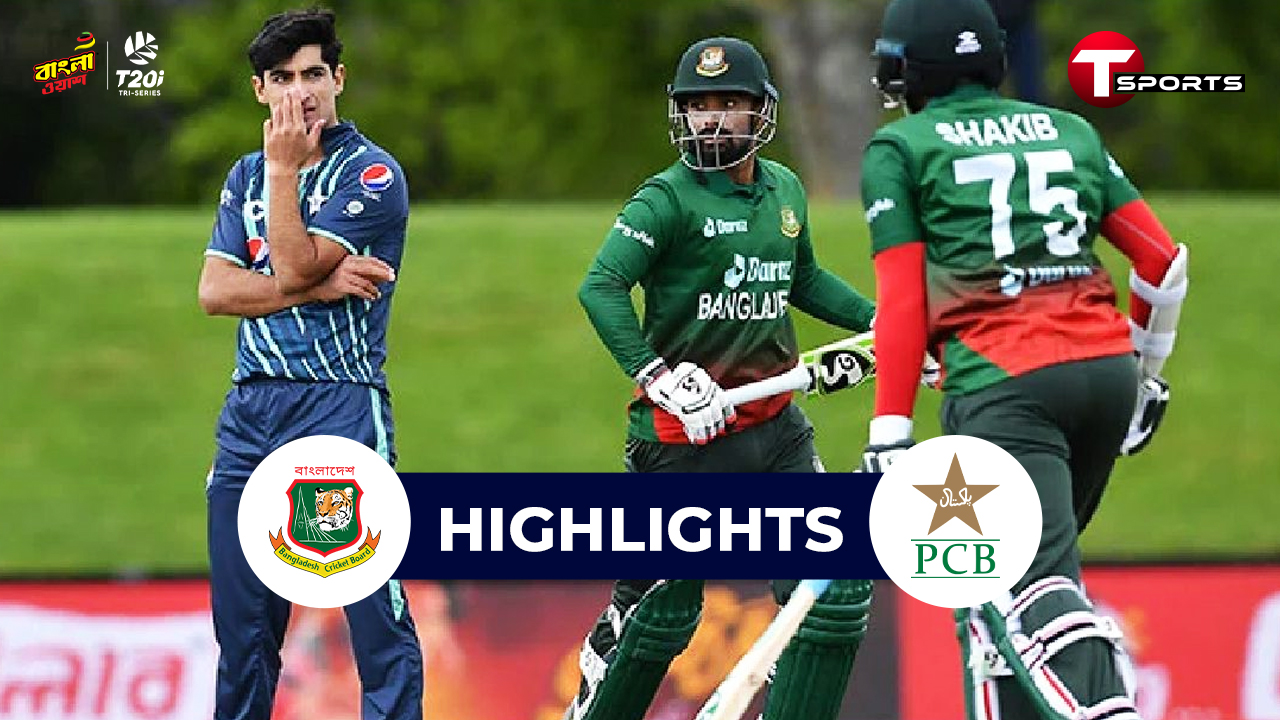 Highlights | Bangladesh vs Pakistan | TriNation Series | Cricket | T Sports