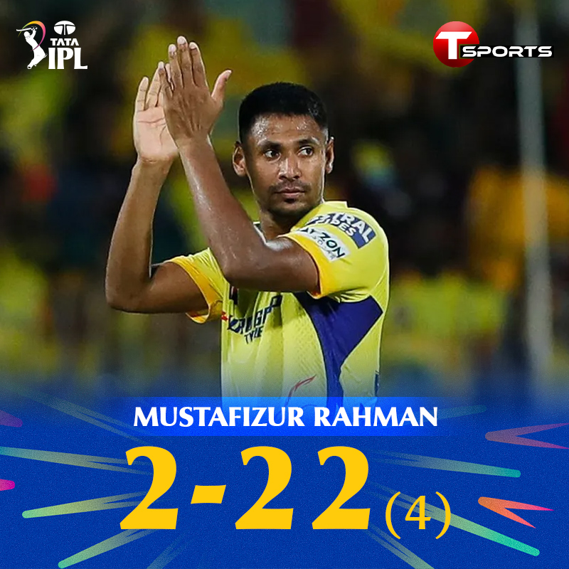 Mustafizur's picks up two wickets against Kolkata Knight Riders | 22nd Match | CSK vs KKR | IPL 2024