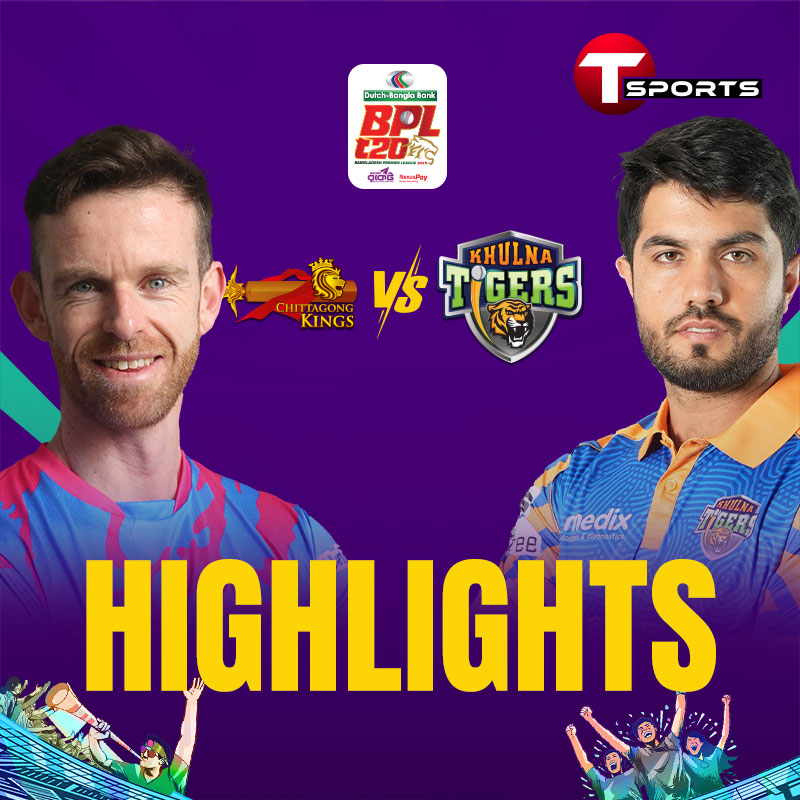 Highlights Chittagong Kings vs Khulna Tigers Match 22 BPL 2025